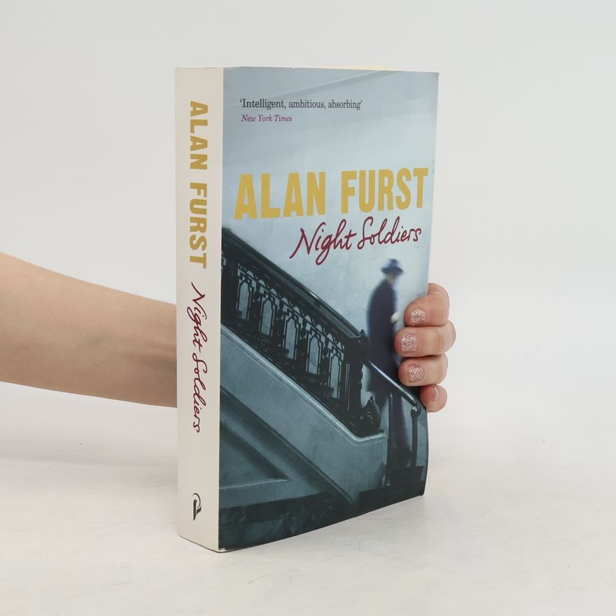Alan Furst Night Soldiers