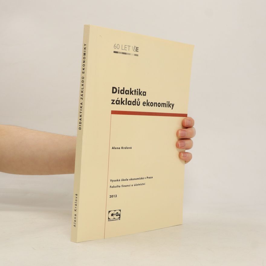 Alena Králová Didaktika základů ekonomiky