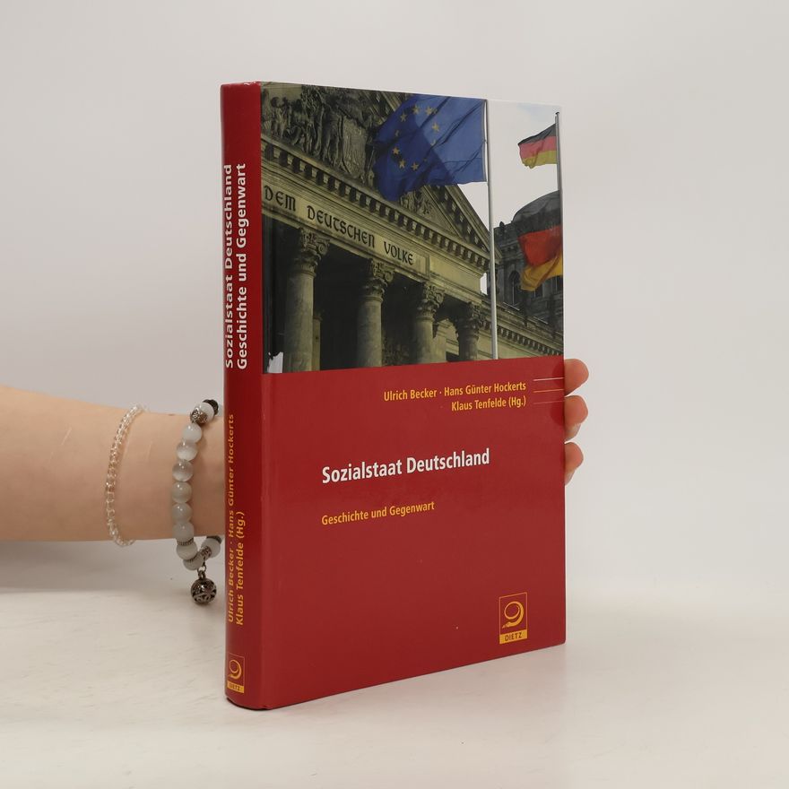 Hans Günter Hockerts Sozialstaat Deutschland. Geschichte und Gegenwart