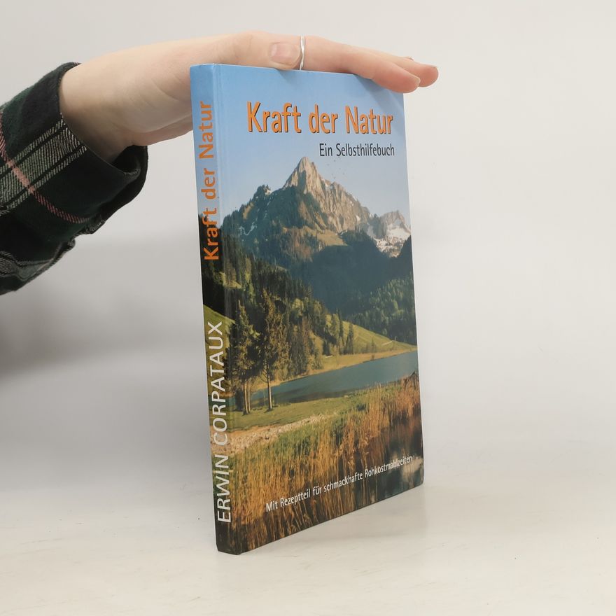 Erwin Corpataux Kraft der Natur