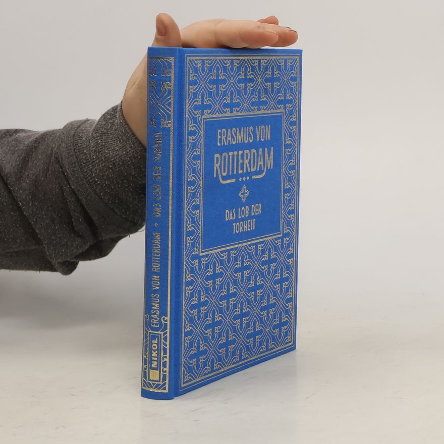 Erasmus Rotterdamský Das Lob der Torheit