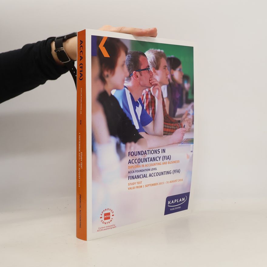 Autorenkollektiv Foundations in Accountancy. Diploma in Accounting and Business. Financial accounting (FA