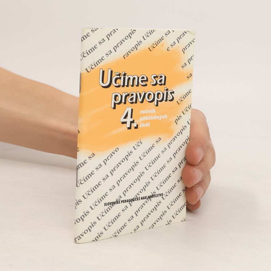 Jozefína Benková Učíme sa pravopis. 4 ročník základných škôl