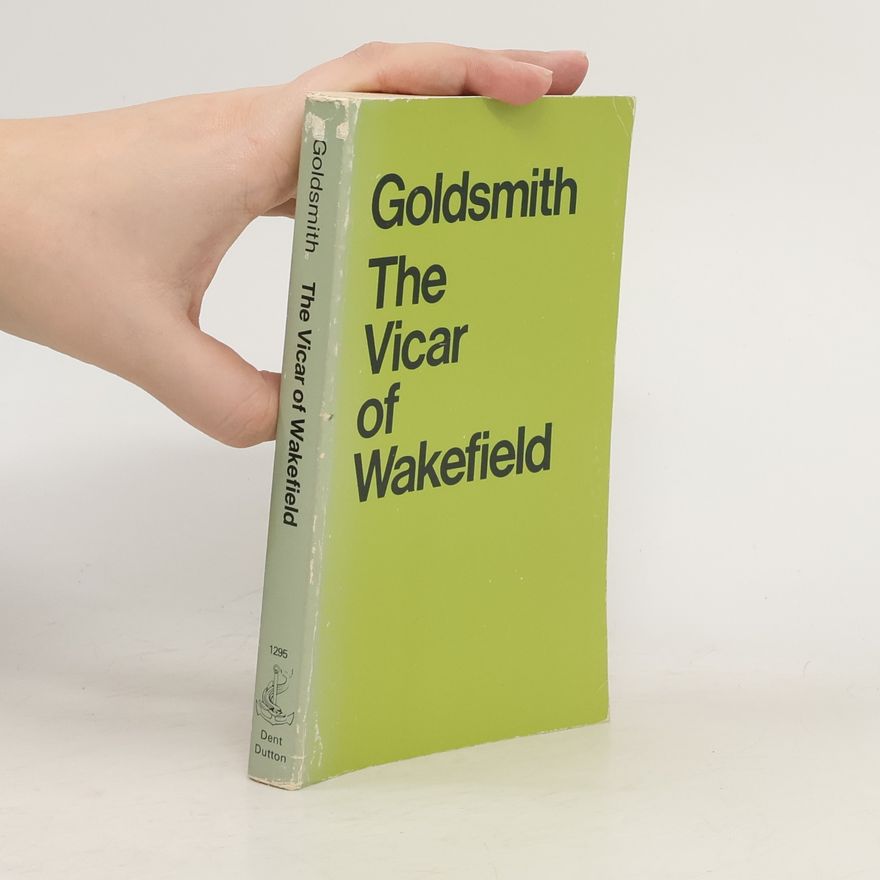 Oliver Goldsmith The Vicar of Wakefield
