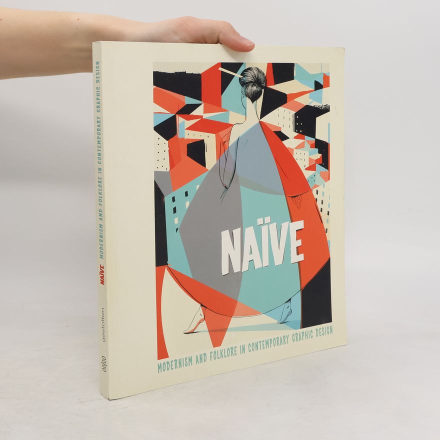 Hendrik Hellige Naïve : modernism and folklore in contemporary graphic design