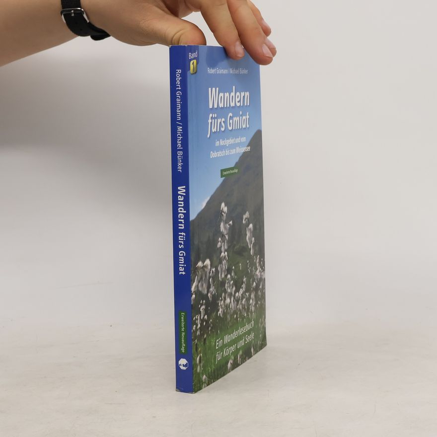 Robert Graimann Wandern fürs Gmiat