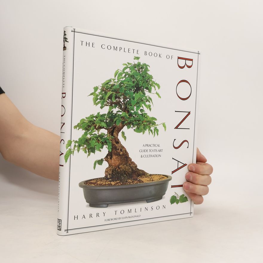 Harry Tomlinson The Complete Book of Bonsai