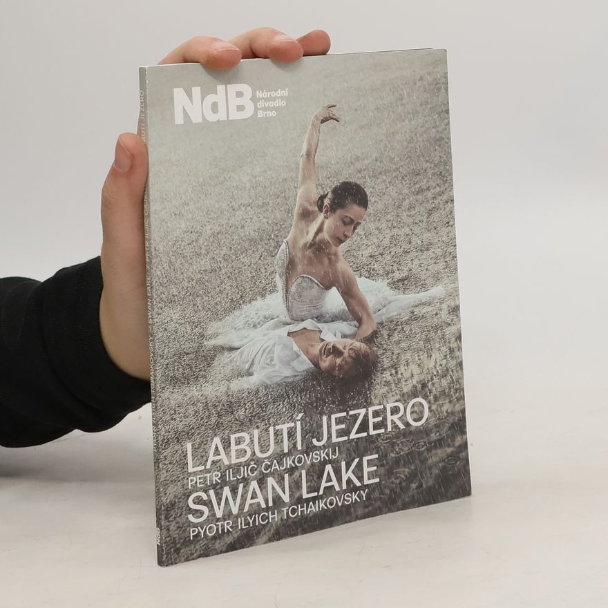 Petr Iljič Čajkovskij Labutí jezero. Swan Lake