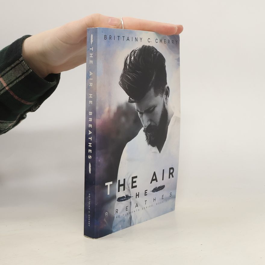 Brittainy C. Cherry The Air He Breathes (English Edition)