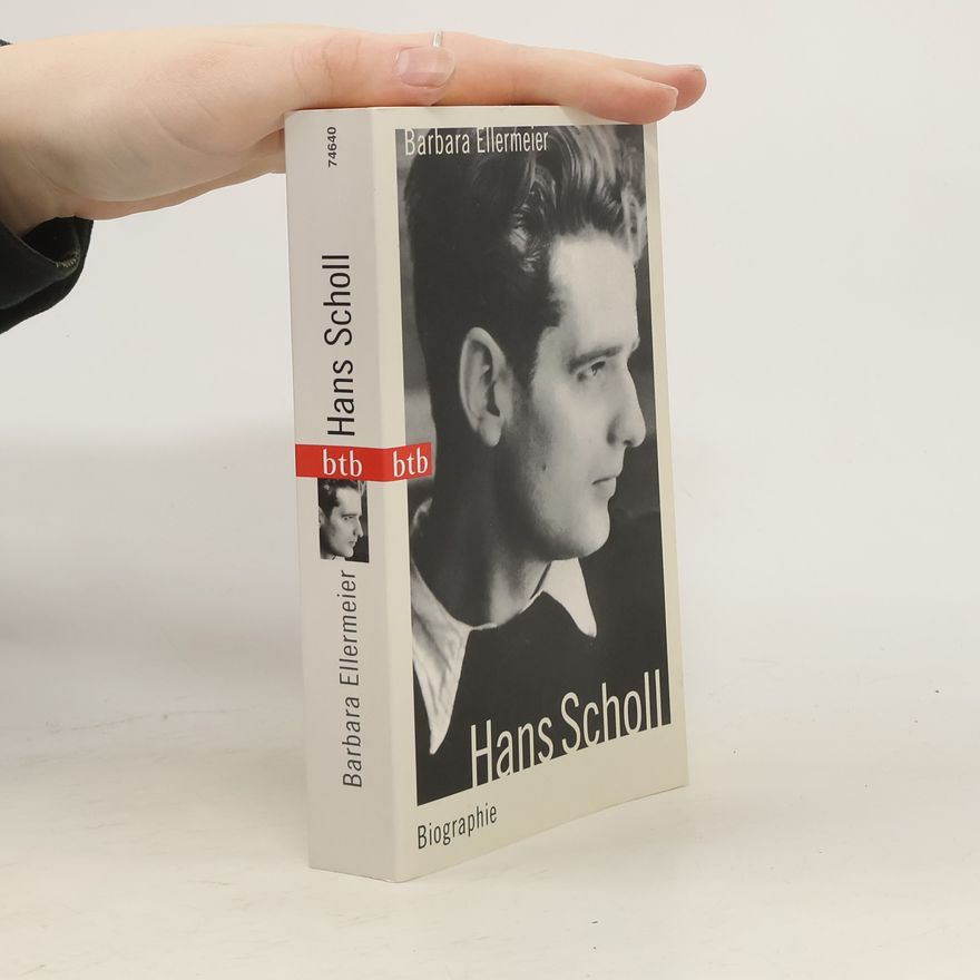 Barbara Ellermeier Hans Scholl
