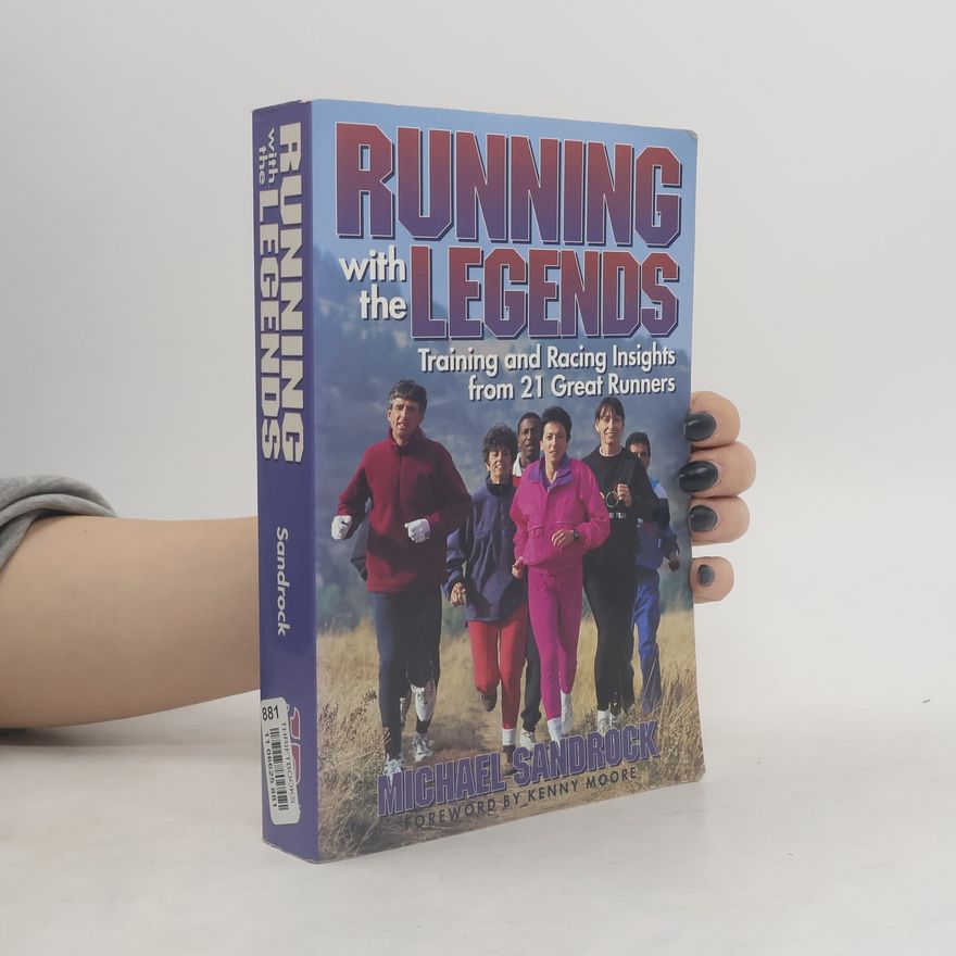 Michael Sandrock Running with the Legends