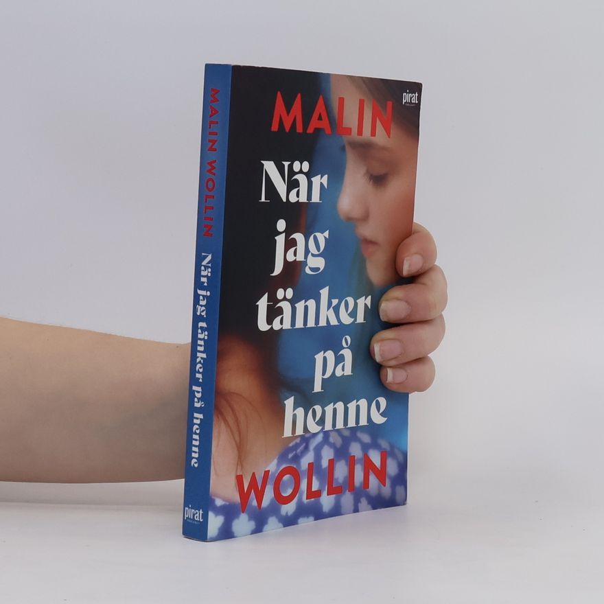 Malin Wollin När jag tänker pa henne