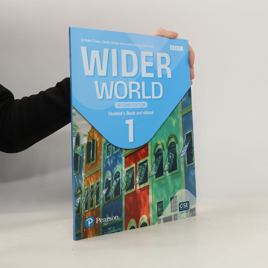 Graham Fruen Wider world. Second Edition. 1, Student's Book and Ebook