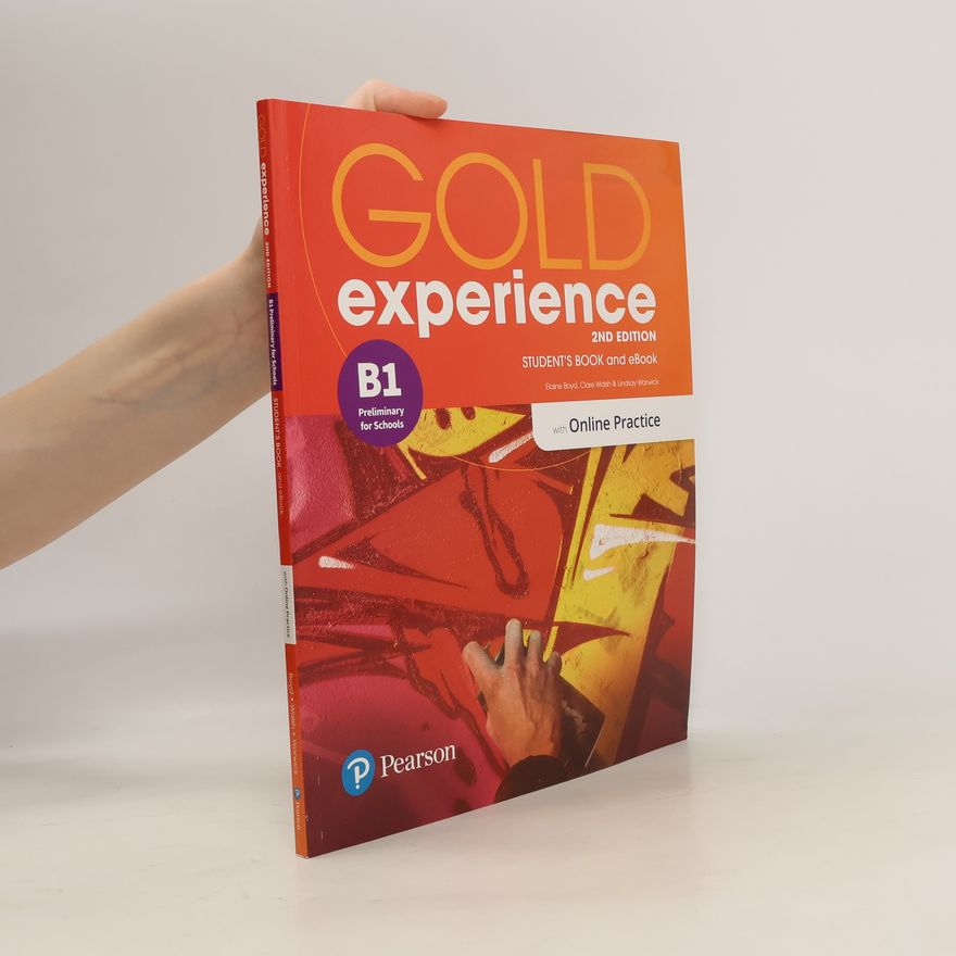Claudia Gray Gold Experience B1 Student's Book & eBook with Online Practice.