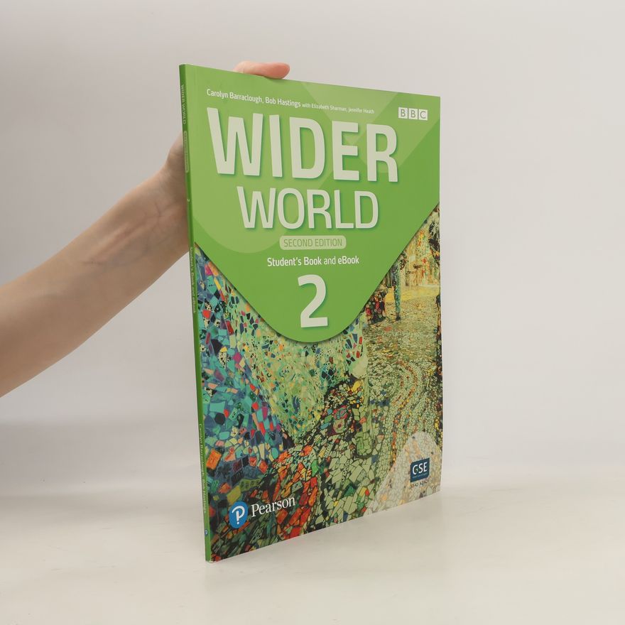 Carolyn Barraclough Wider Worlds 2. Student's Book and eBook