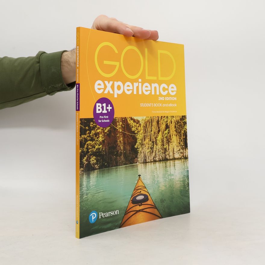 Fiona Beddall Gold Experience B1+ Student´s Book & Interactive eBook with Digital Resources & App, 2nd