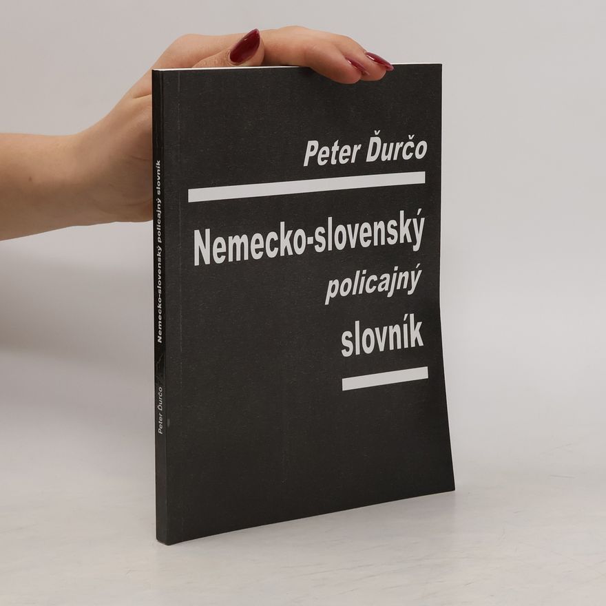 Peter D. urc o. Nemecko-slovenský policajný slovník
