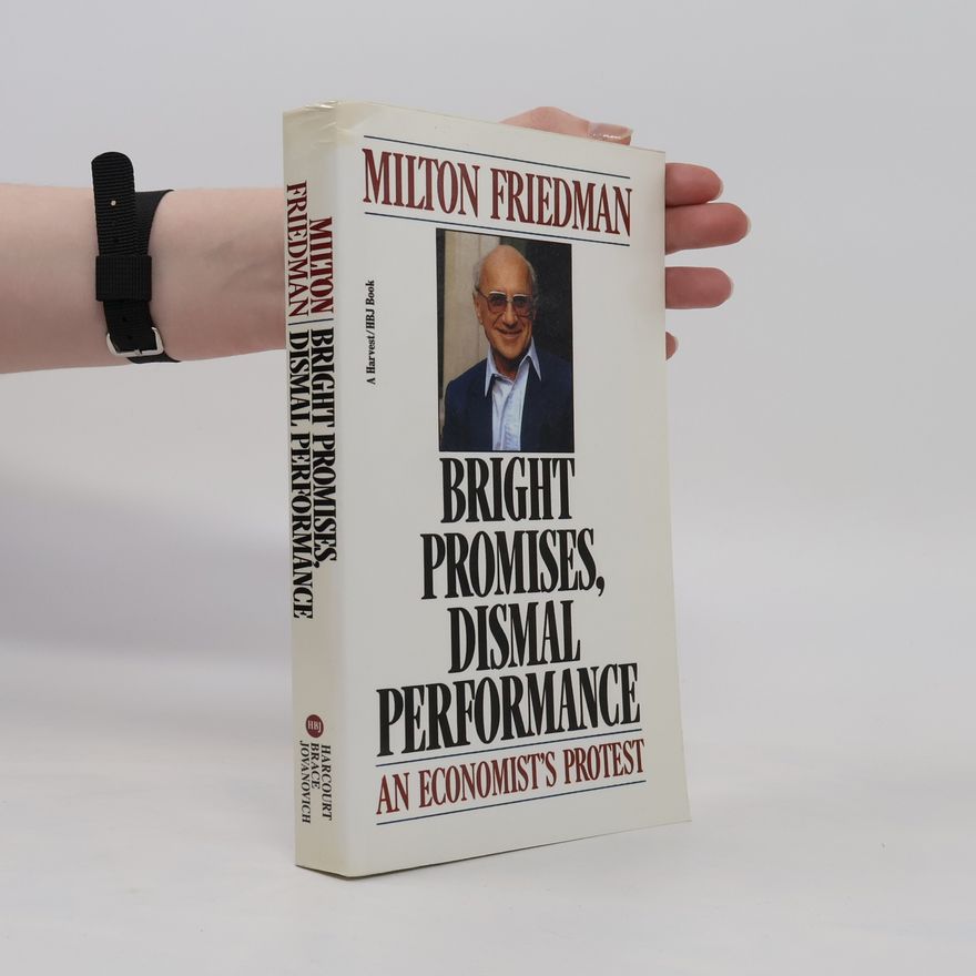 Rose D. Friedman Bright Promises, Dismal Performance