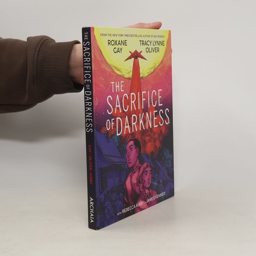 Tracy Lynne Oliver The Sacrifice of Darkness