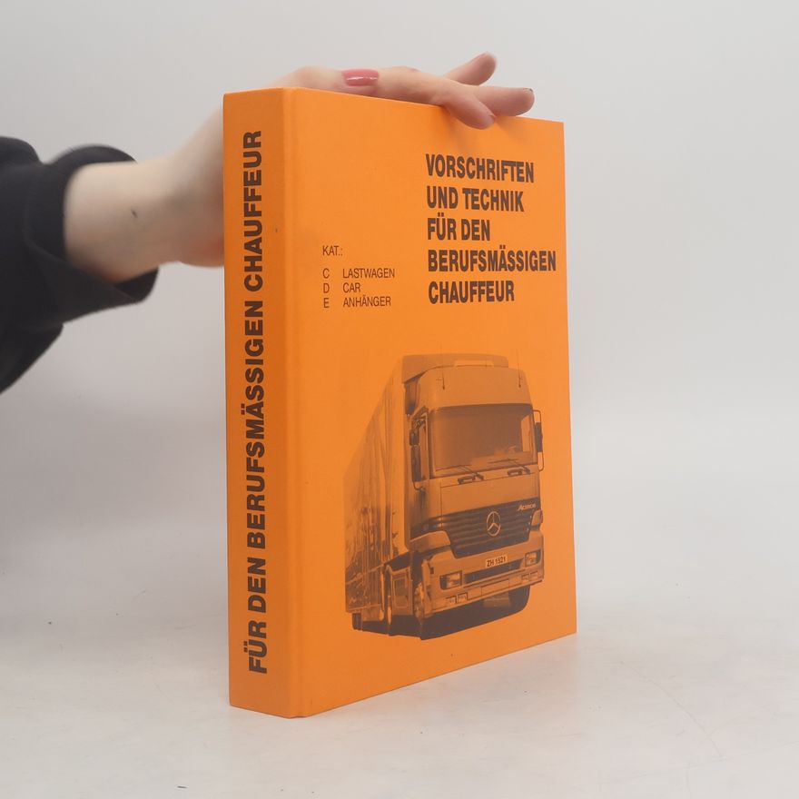 Autorenkollektiv Vorschriften und Technik für den berufsmässigen Chauffeur