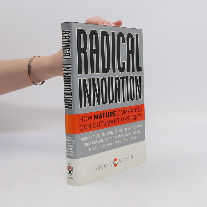 Richard Leifer Radical Innovation