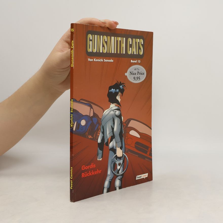 Kenichi Sonoda Gunsmith Cats . Band 15