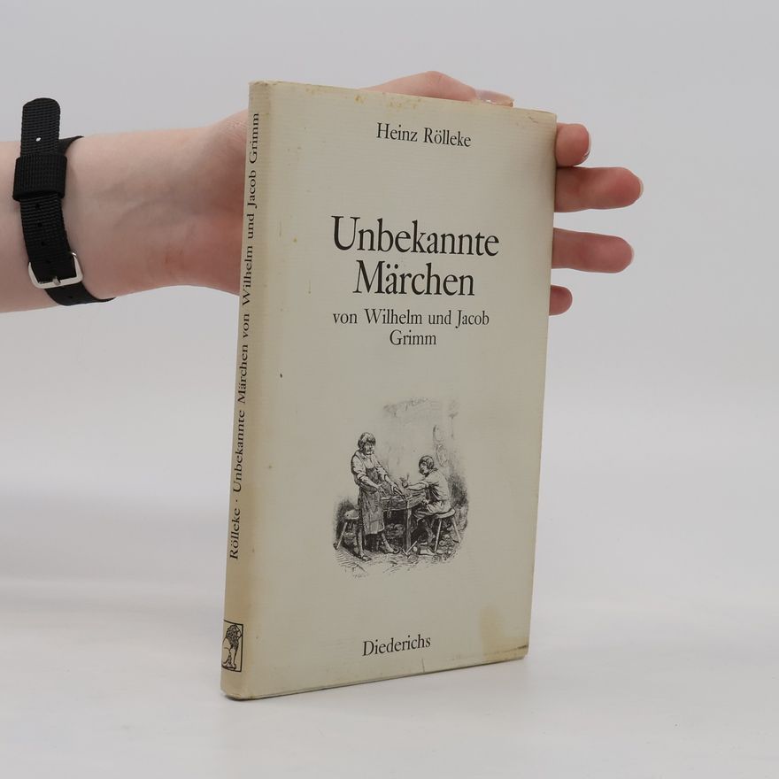 Heinz Rölleke Unbekannte Märchen