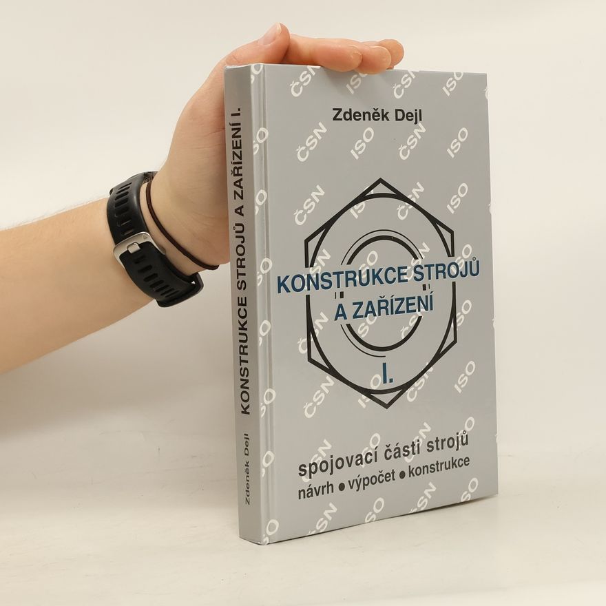 Kolektiv autorů Konstrukce strojů a zařízení I.
