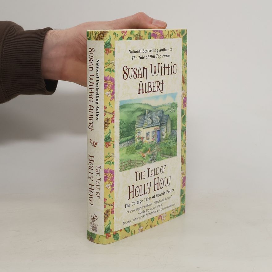 Susan Wittig Albert The Tale of Holly How