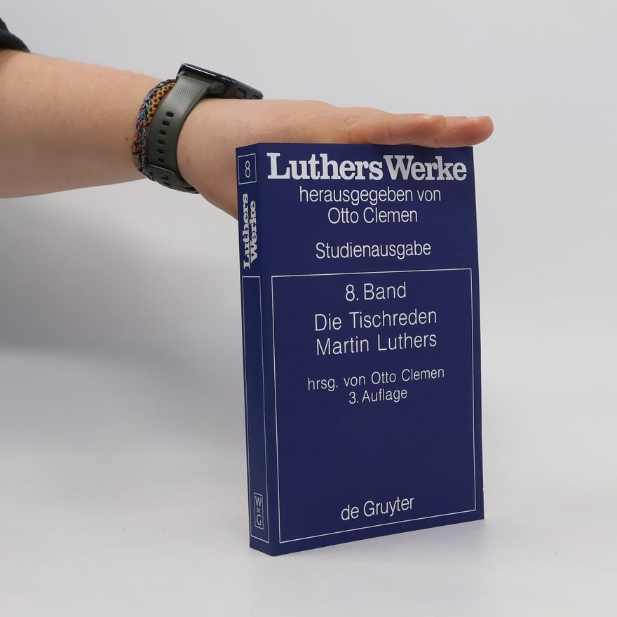 Otto Clemen Luthers Werke8