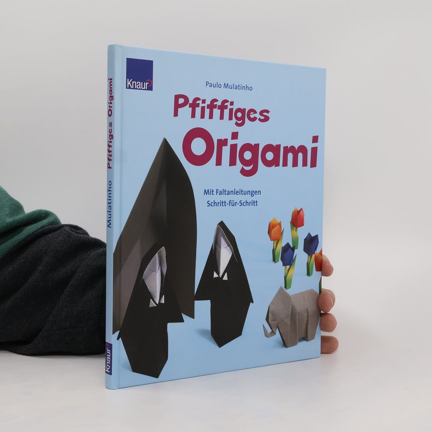 Paulo Mulatinho Pfiffiges Origami