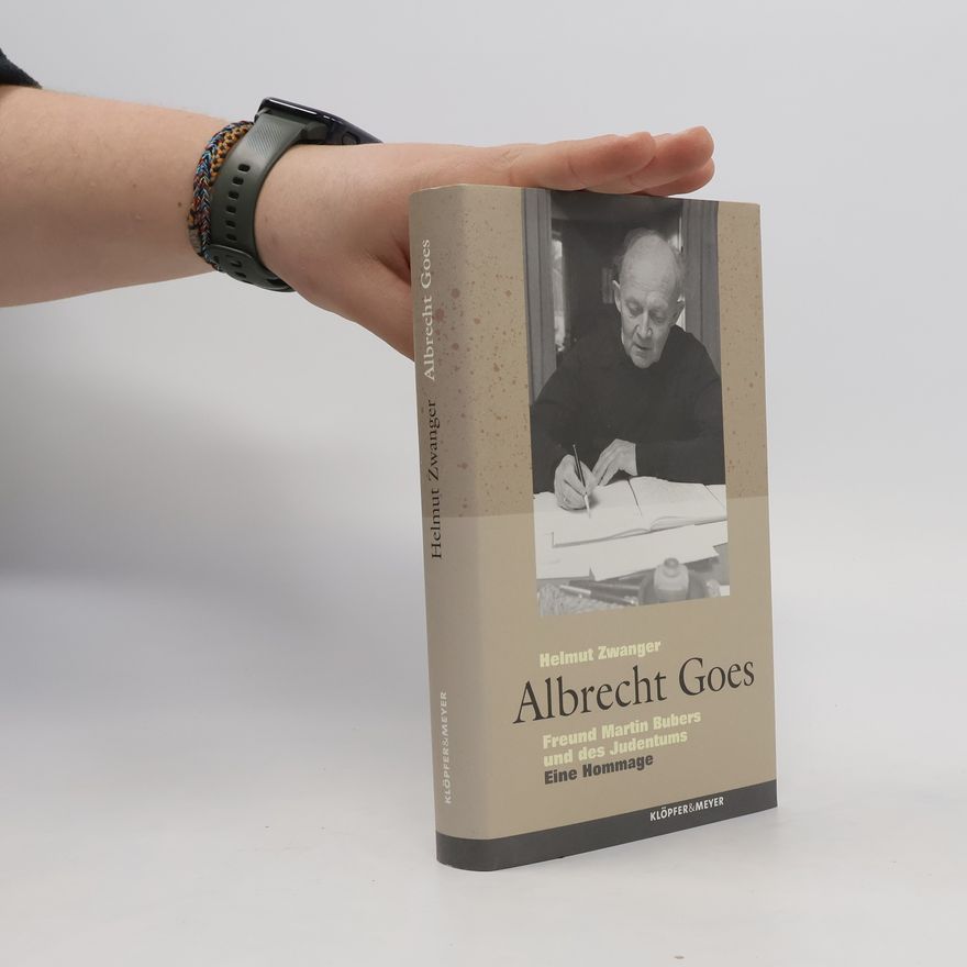 Helmut Zwanger Albrecht Goes