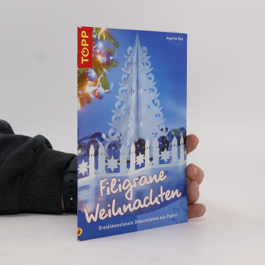 Angelika Kipp Filigrane Weihnachten