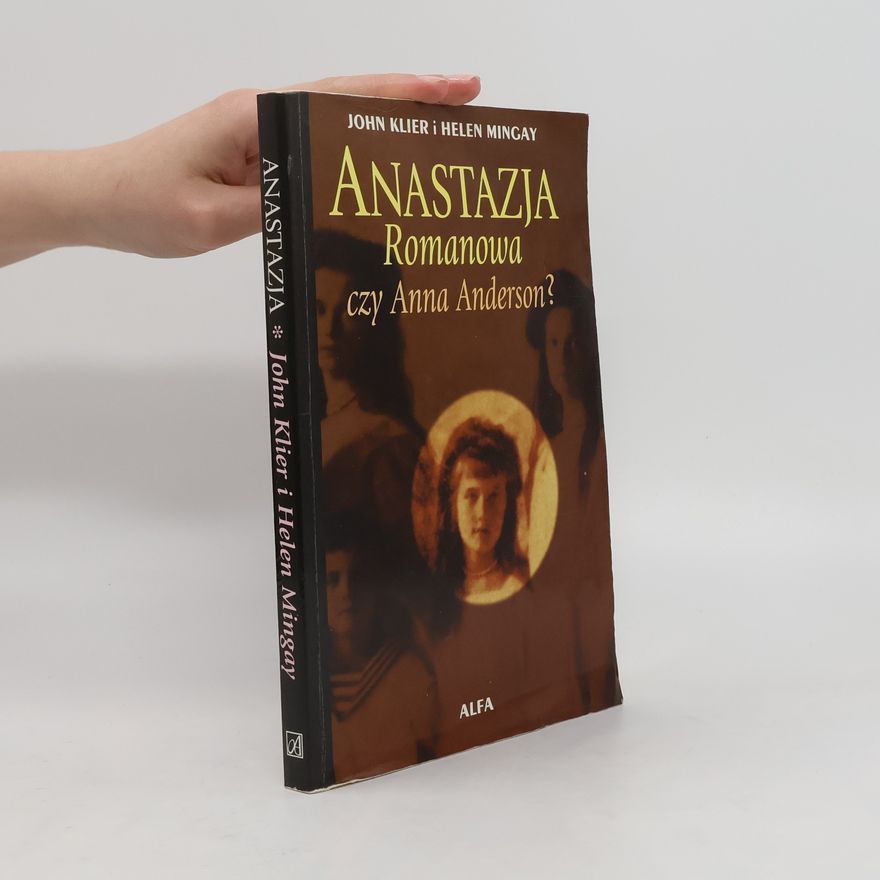 Helen Mingay Anastazja Romanowa czy Anna Anderson?