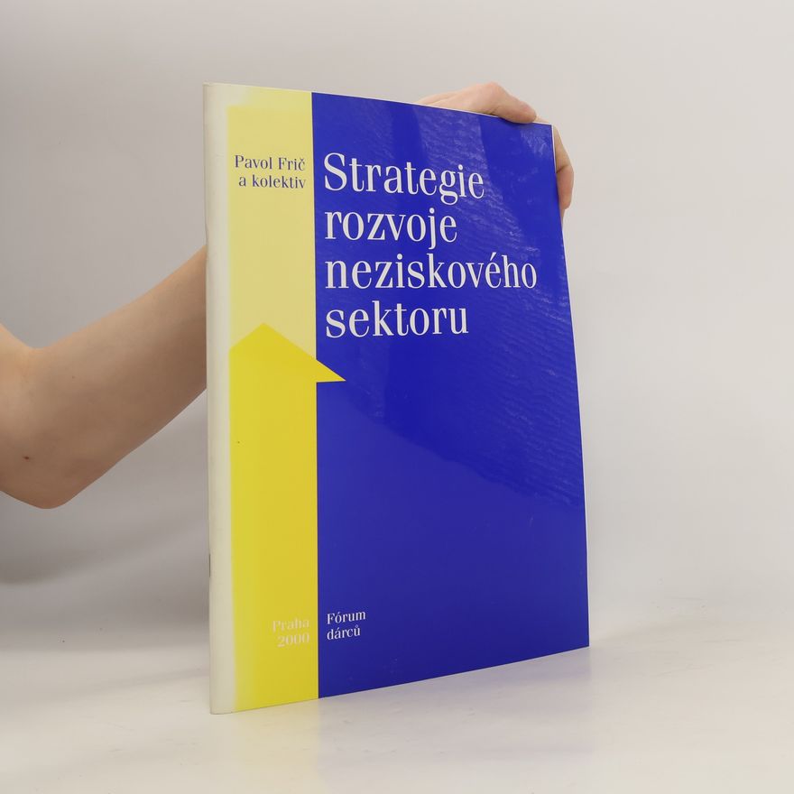 Pavol Frič Strategie rozvoje neziskového sektoru