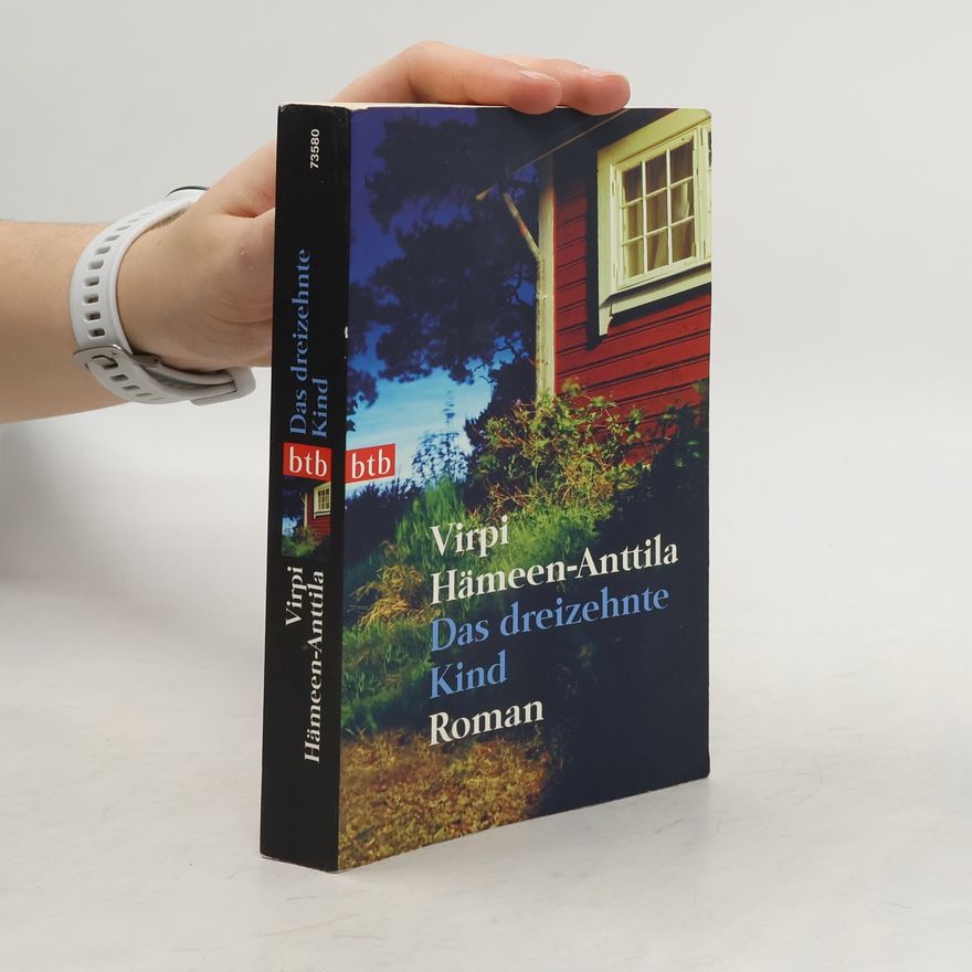 Virpi Hämeen-Anttila Das dreizehnte Kind