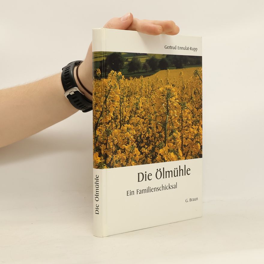 Gertrud Ennulat Die Ölmühle