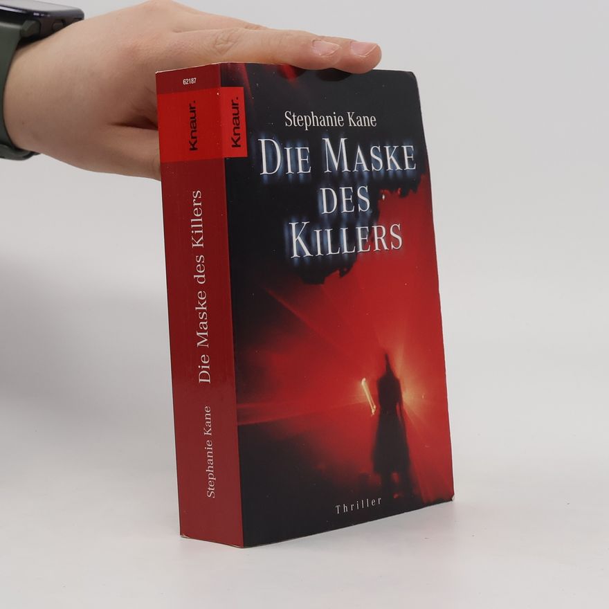 Stephanie Kane Die Maske des Killers