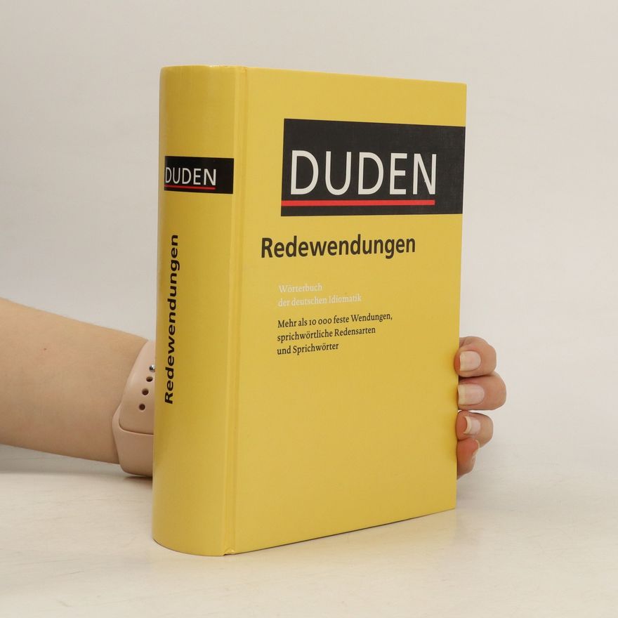 Autorenkollektiv Redewendungen. Wörterbuch der deutschen Idiomatik