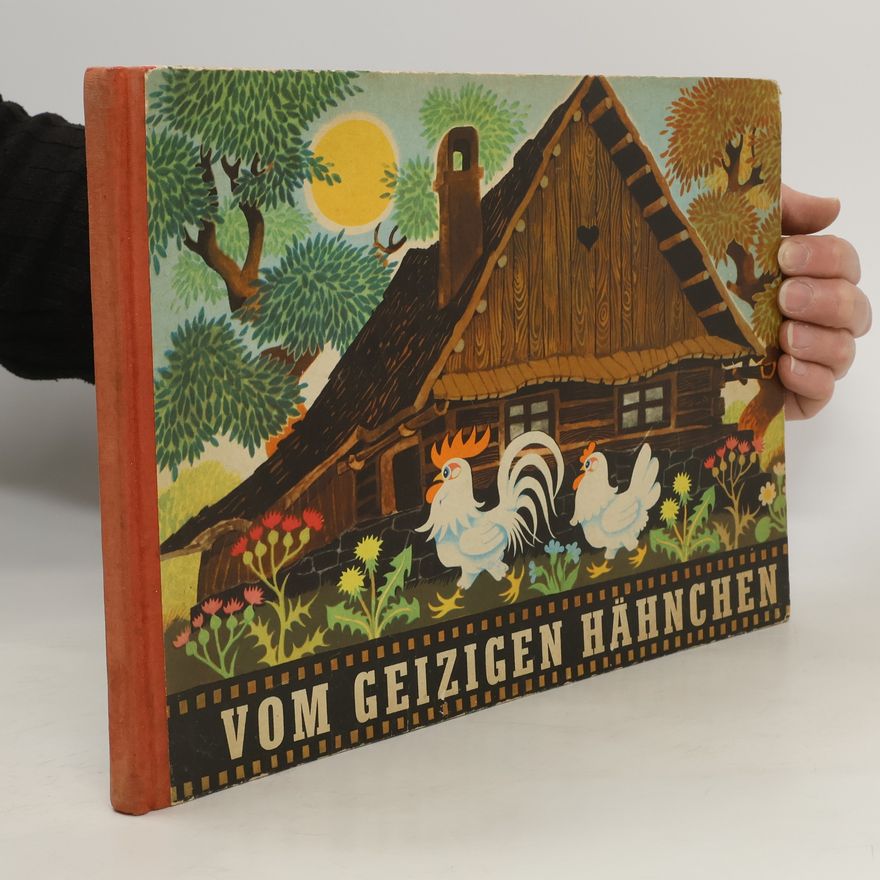 Emil Ludvík Vom geizigen Hähnchen