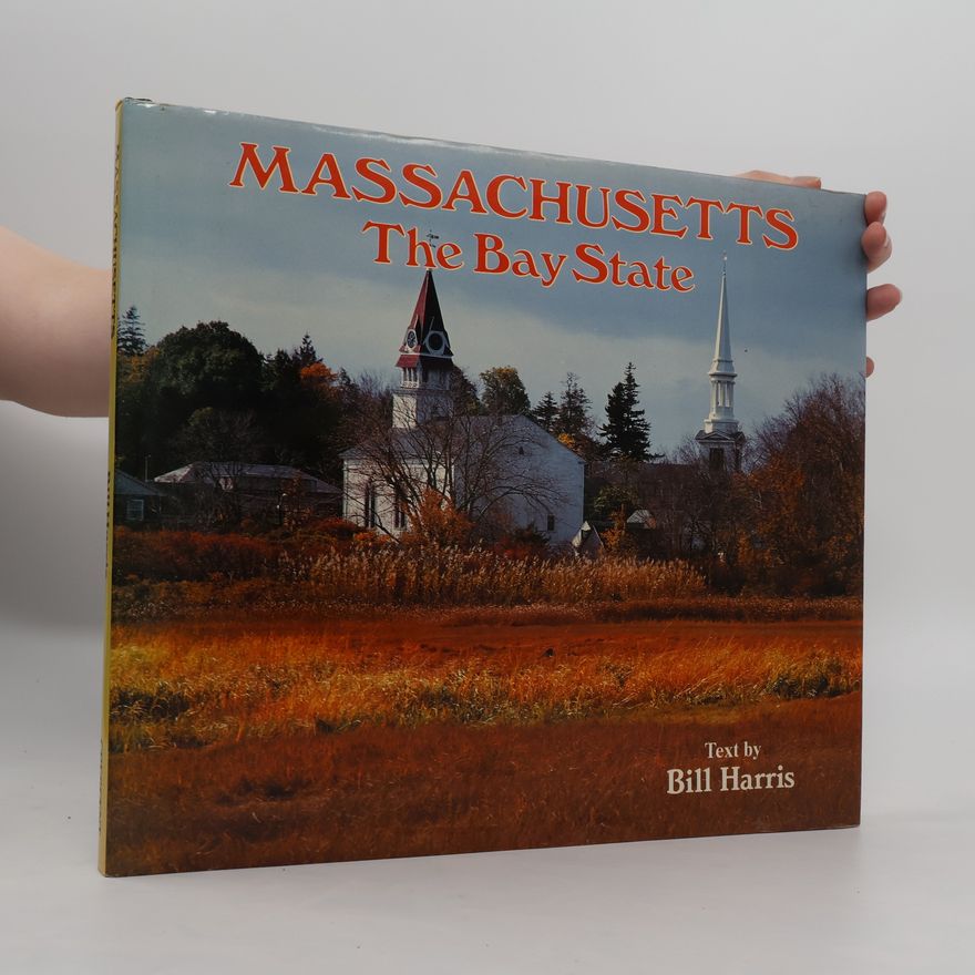 Bill Harris Massachusetts. The Bay State