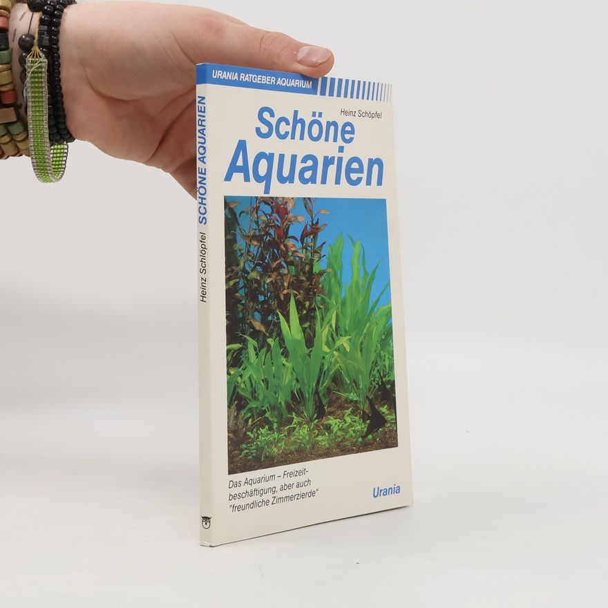 Heinz Schöpfel Schöne Aquarien