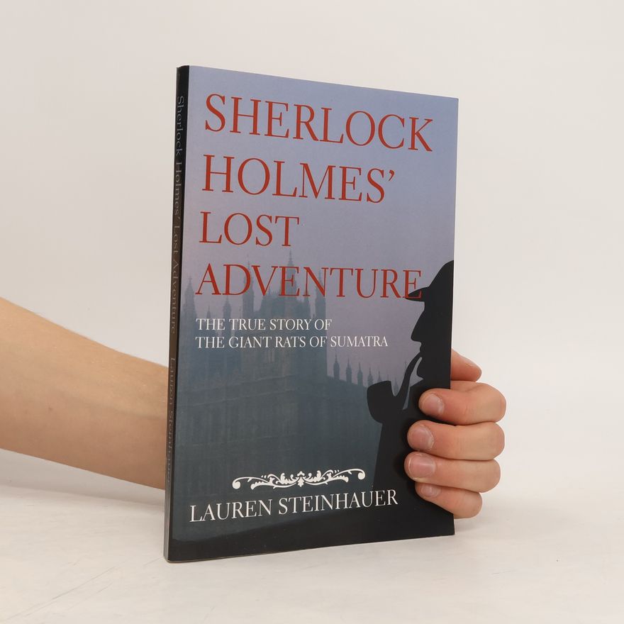 Lauren Steinhauer Sherlock Holmes' Lost Adventure