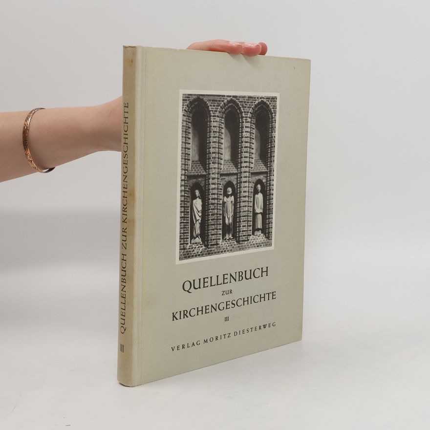 Autorenkollektiv Quellenbuch zur Kirchengeschichte III