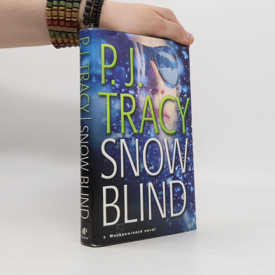 P. J. Tracy Snow Blind