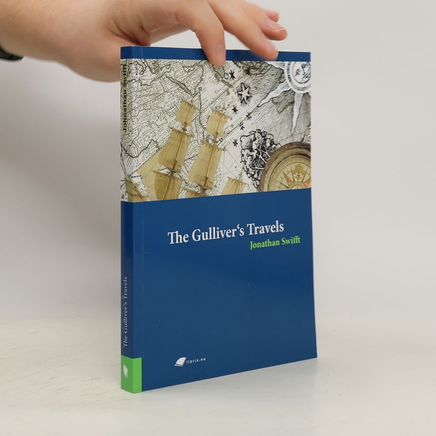 Jonathan Swift The Gulliver's Travels
