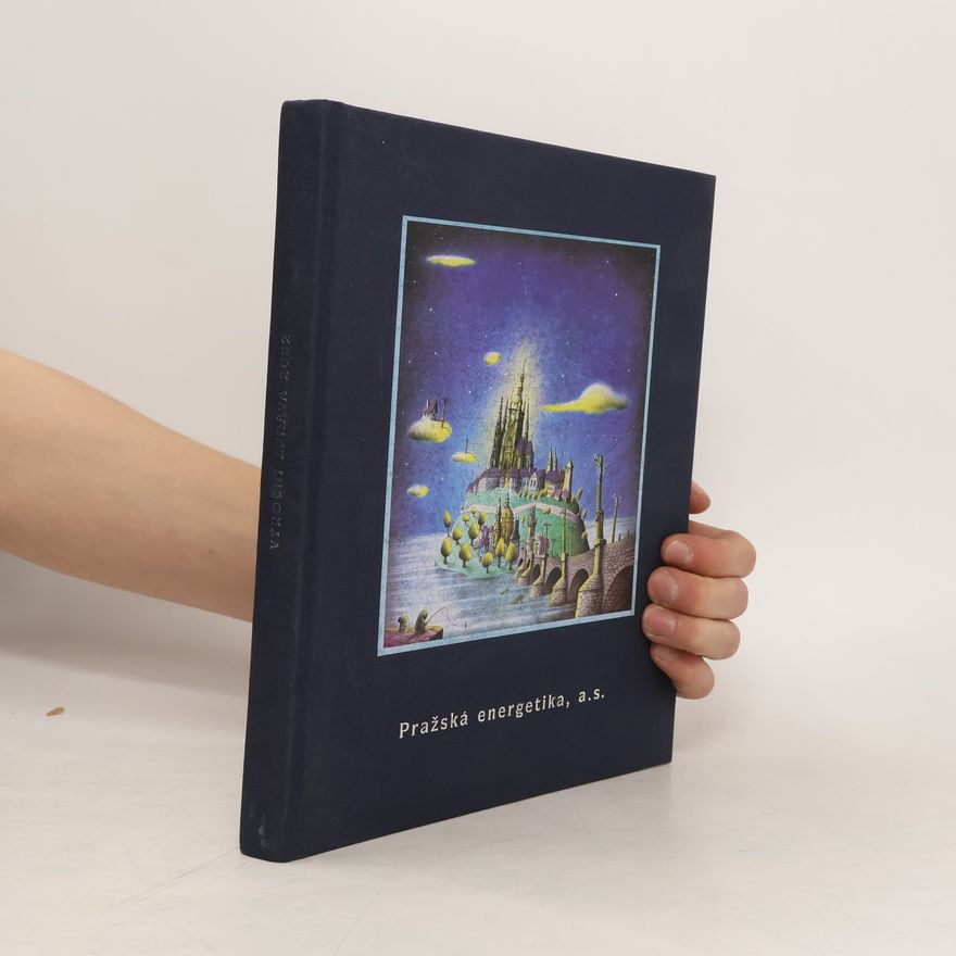 Various authors Pražská energetika. Výroční zpráva 2002