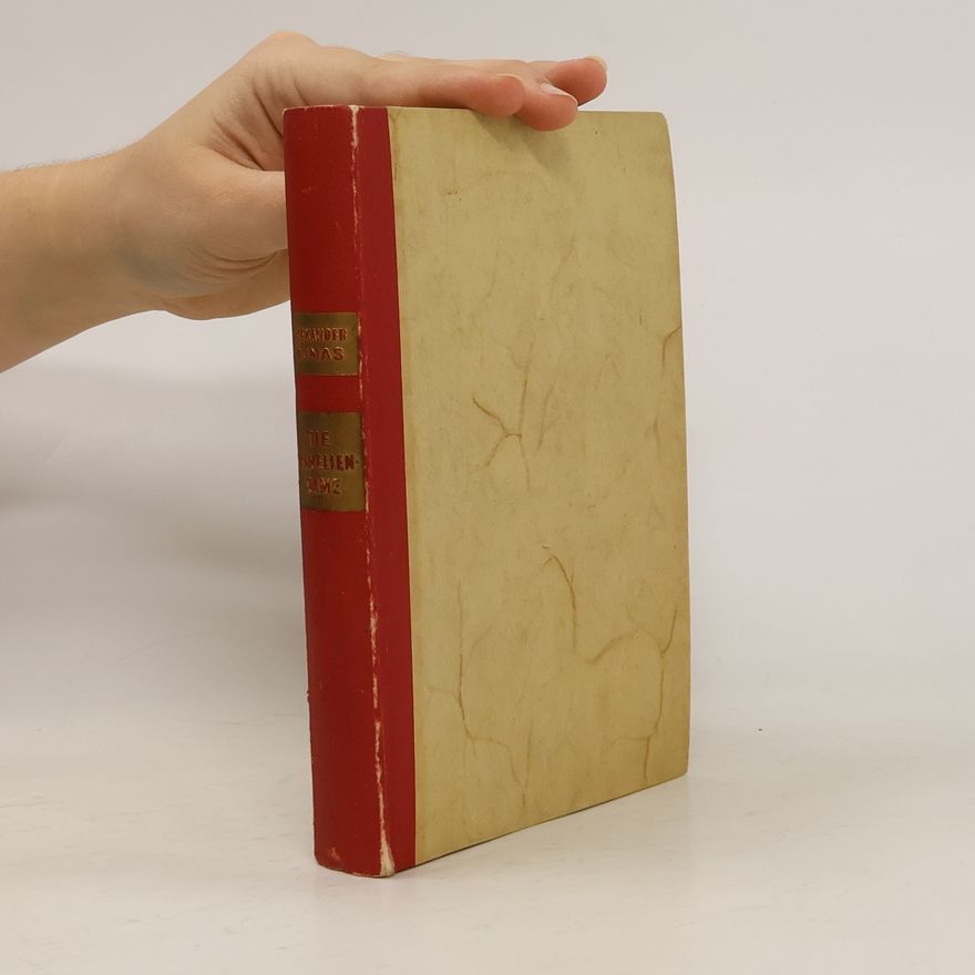 Alexandre Dumas der Jüngere Die Kameliendame