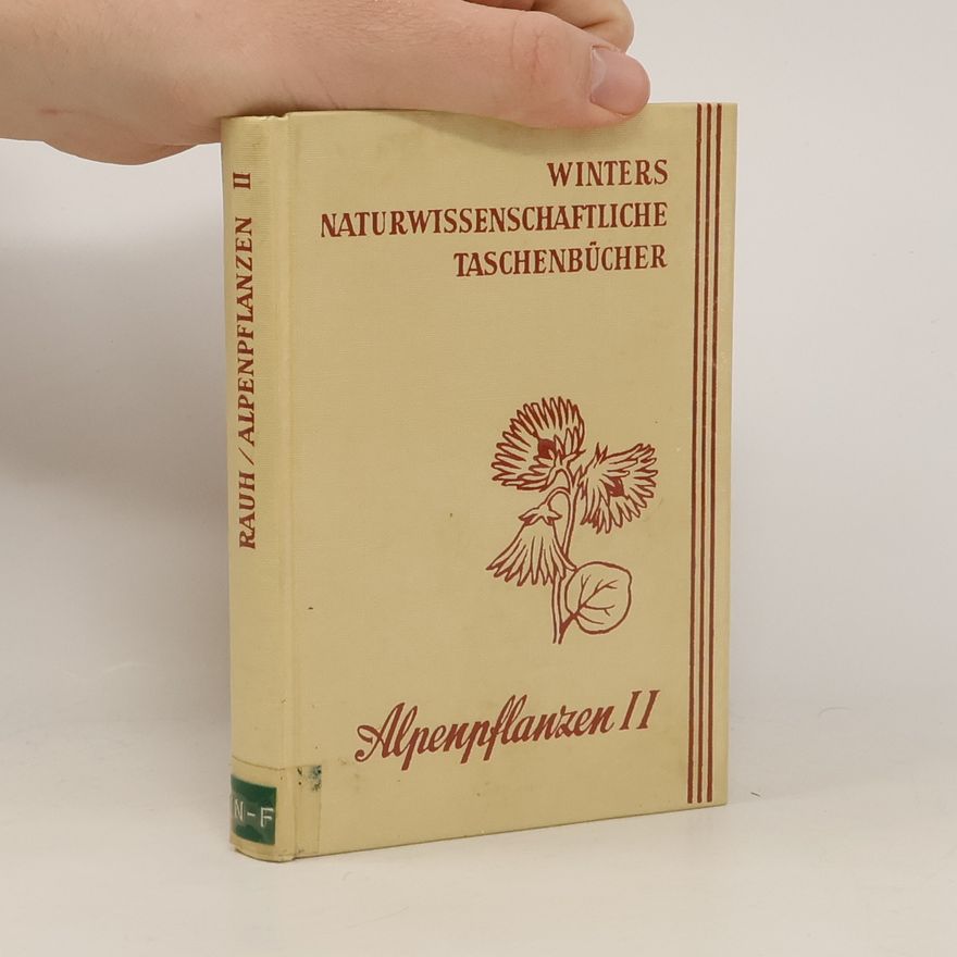 Werner Rauh Alpenpflanzen II.