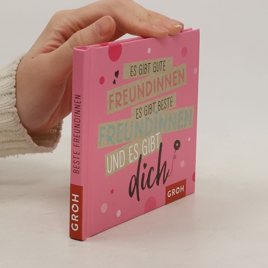 Various authors Es gibt gute Freundinnen, es gibt beste Freundinnen und es gibt dich